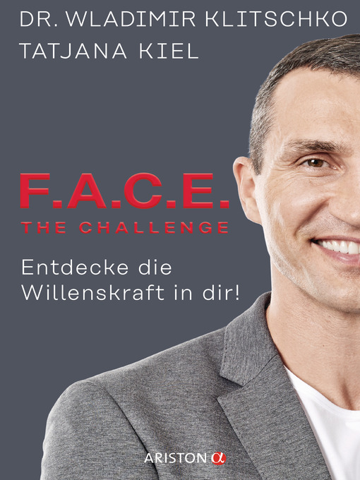 Title details for F.A.C.E. the Challenge by Wladimir Klitschko - Available